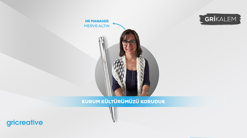 Kurum kültürümüzü koruduk