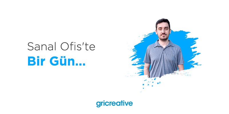 Sanal Ofis’te Bir Gün: Aydoğan Gökberk