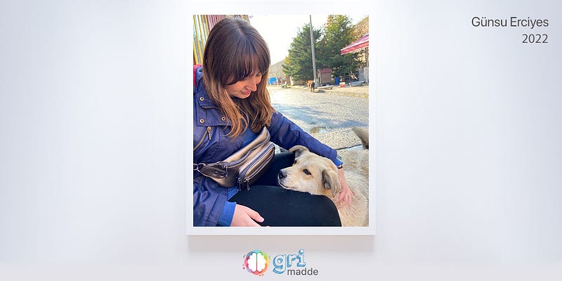 Gri Madde: Günsu Erciyes