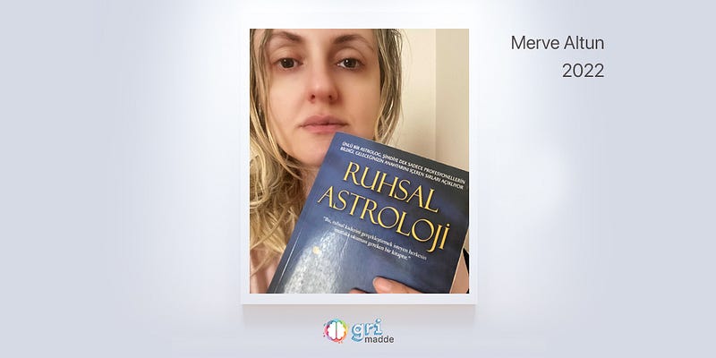 Gri Madde: Merve Altun
