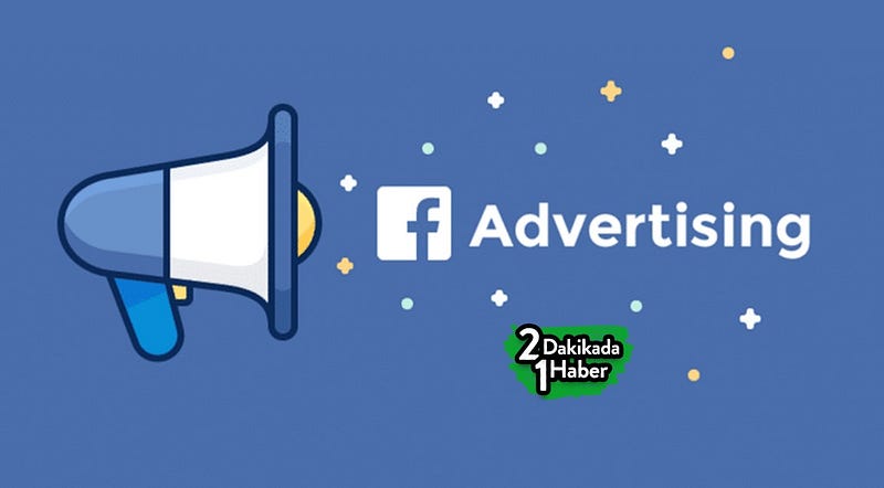 Facebook’ta Reklam Düzenlemesi