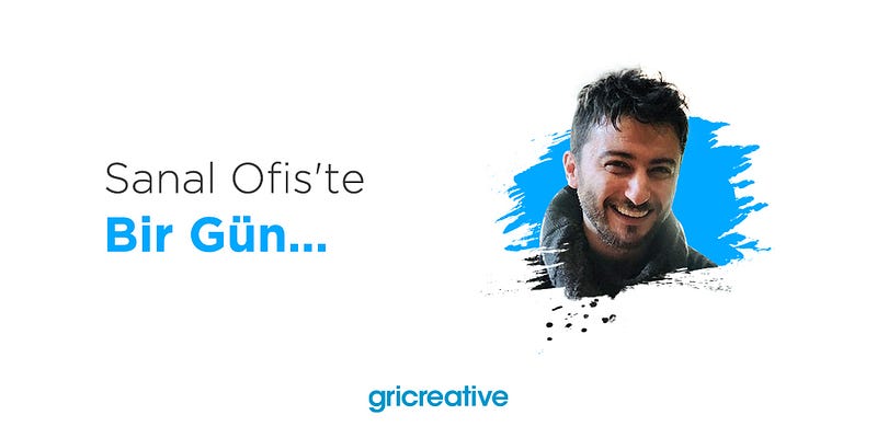 Sanal Ofis’te Bir Gün: Utku Toksoyu