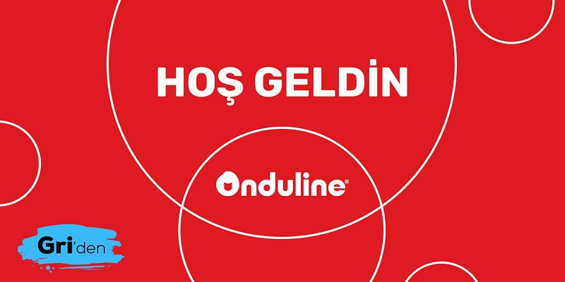Gricreative Onduline Avrasya’nın yeni iletişim ajansı