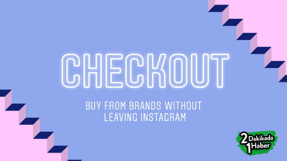 Instagram’da alışveriş başlıyor